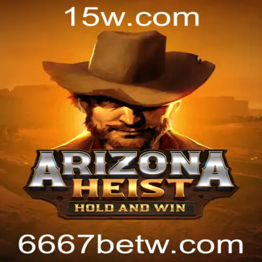 Descubra a Aventura e Estratégia em ArizonaHeist: O Novo Jogo de Apostas 6667bet